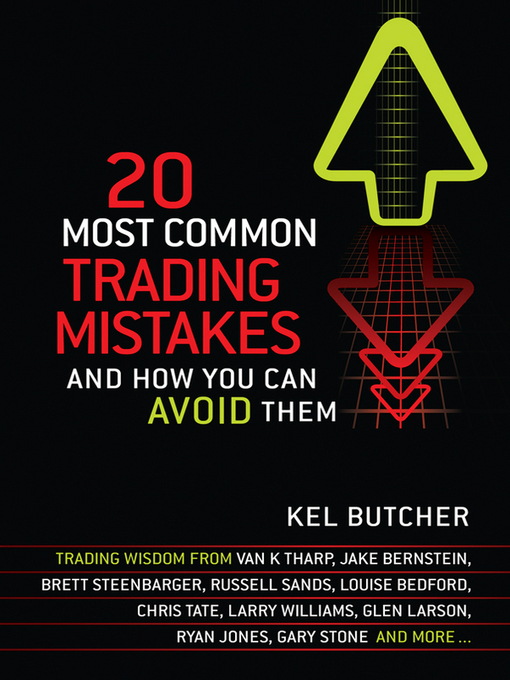 Title details for 20 Most Common Trading Mistakes by Kel Butcher - Available